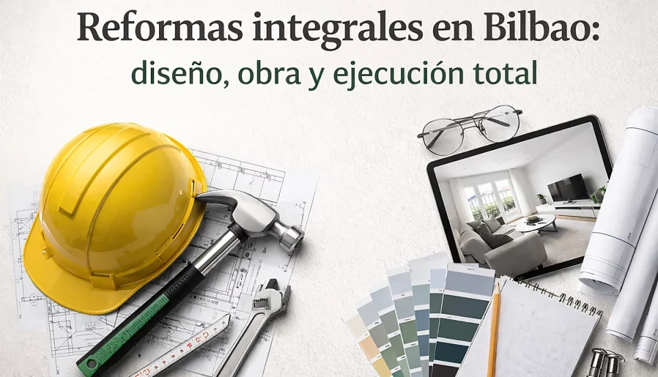 reformas integrales bilbao